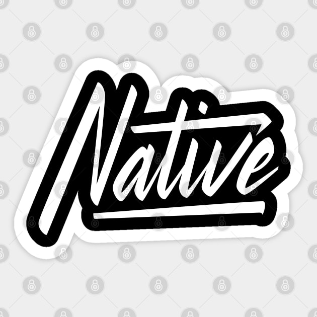 native Sticker by rezaalfarid